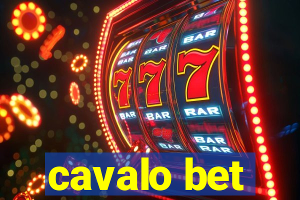 cavalo bet